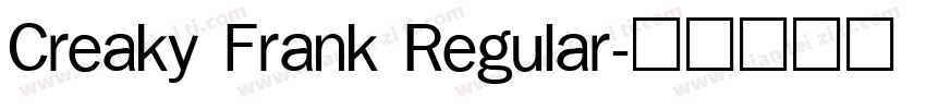 Creaky Frank Regular字体转换